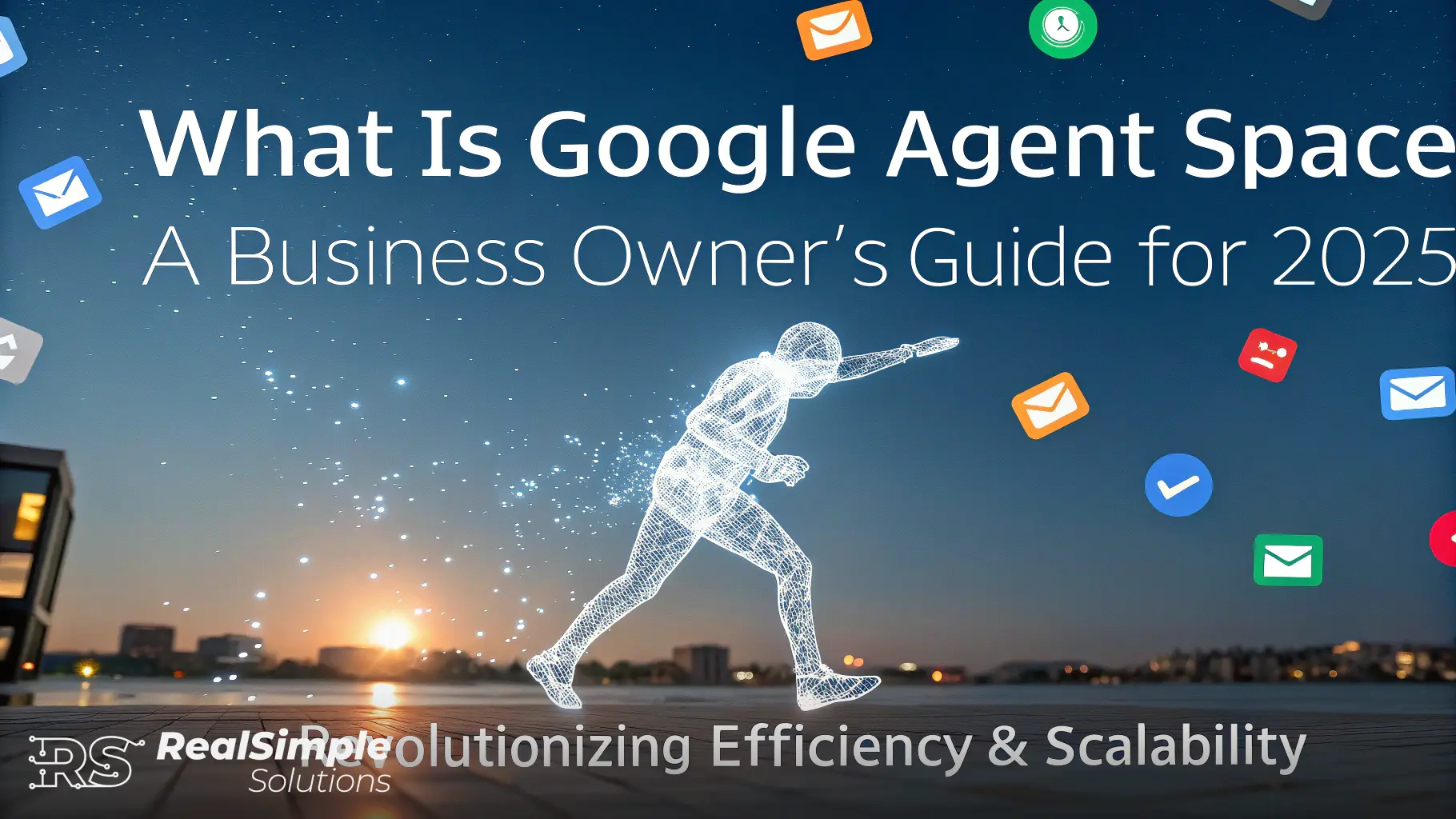 What is Google Agent Space? A Business Owner's Guide for 2025 - Real Simple Solutions